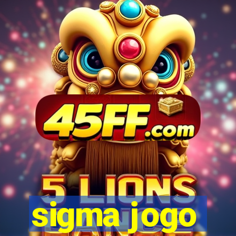 sigma jogo